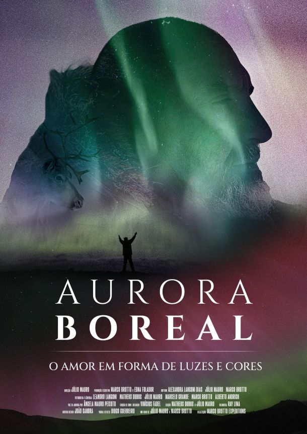 Aurora boreal ganha voz e emoção em novo documentário de Júlio Mauro e Marco Brotto