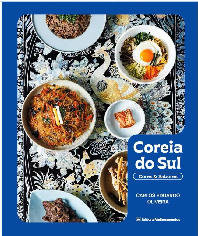Editora Melhoramentos lança “Coreia do Sul: Cores & Sabores” e inaugura exposição no Centro Cultural Coreano no Brasil em São Paulo