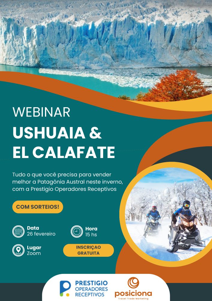 Temporada estratégica na Patagônia: Prestigio apresenta ao trade brasileiro as oportunidades de Ushuaia e El Calafate