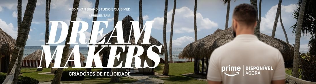 Club Med estreia série global “Dream Makers” no Amazon Prime e revela os bastidores da criação de experiências nos resorts