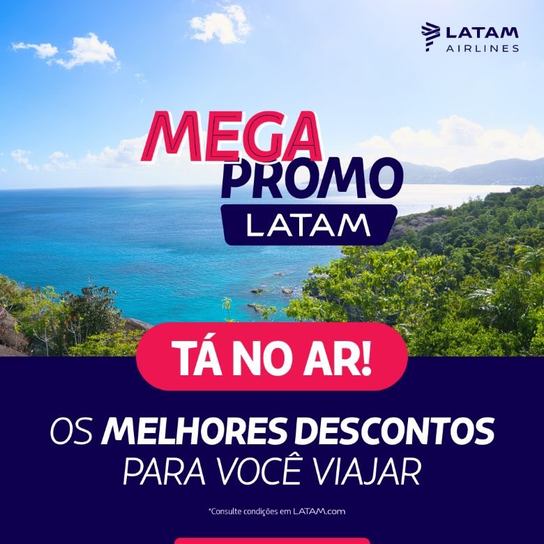 LATAM inicia nova Mega Promo com passagens a partir de R$ 178