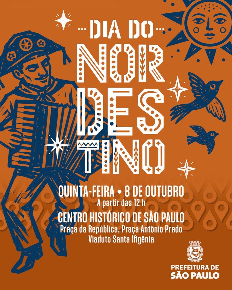 Prefeitura de São Paulo celebra o Dia do Nordestino com atrações na região central