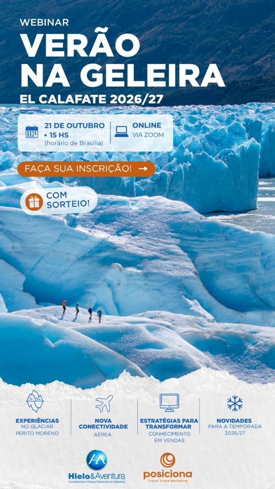 Conheça as experiências da Hielo & Aventura no Glaciar Perito Moreno, as novidades da temporada e as oportunidades para o trade brasileiro