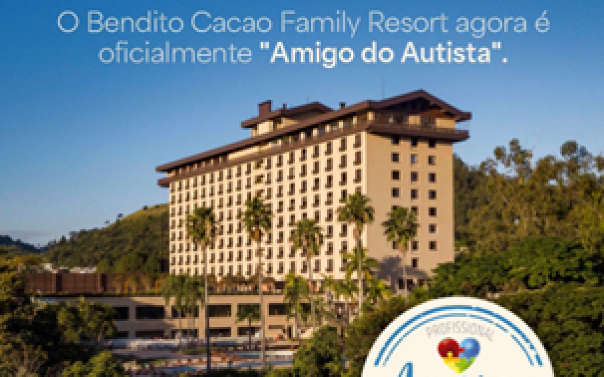 Bendito Cacao Family Resort recebe certificação ‘Amigo do Autista’ 